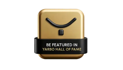 Golden square badge with smiling face, black band reading "BE FEATURED IN YARBO HALL OF FAME" in white text.